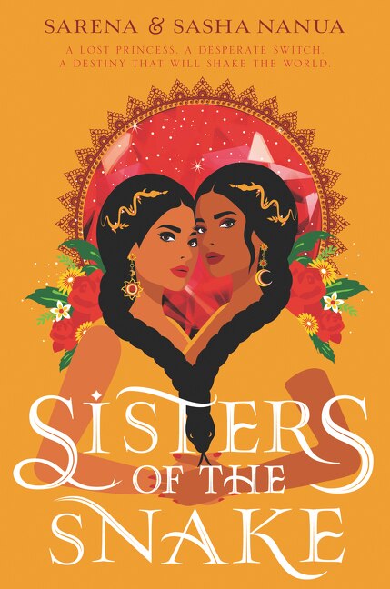 Sisters Of The Snake by Sasha Nanua, Hardcover | Indigo Chapters