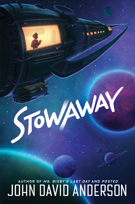 Stowaway by John David Anderson, Hardcover | Indigo Chapters