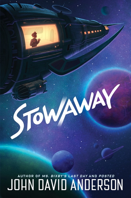 Stowaway by John David Anderson, Paperback | Indigo Chapters