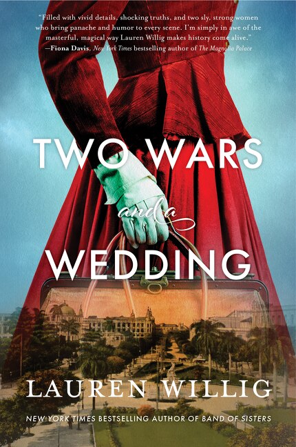 Two Wars and a Wedding by Lauren Willig, Paperback | Indigo Chapters