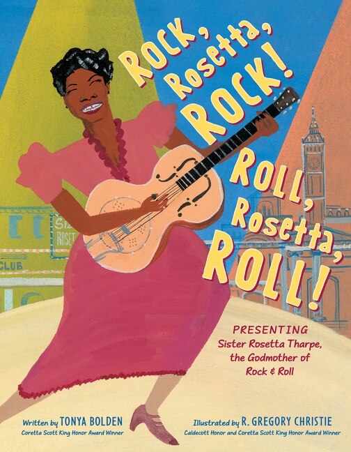 Rock Rosetta Rock Roll Rosetta Roll by Tonya Bolden, Hardcover | Indigo Chapters