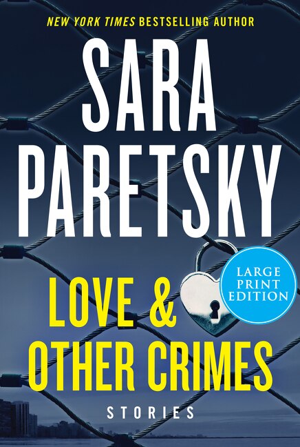 Love & Other Crimes by Sara Paretsky, Paperback | Indigo Chapters