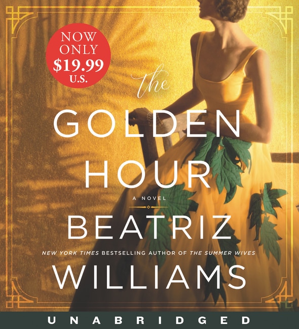 The Golden Hour Low Price CD by Beatriz Williams, Audio Book (CD) | Indigo Chapters