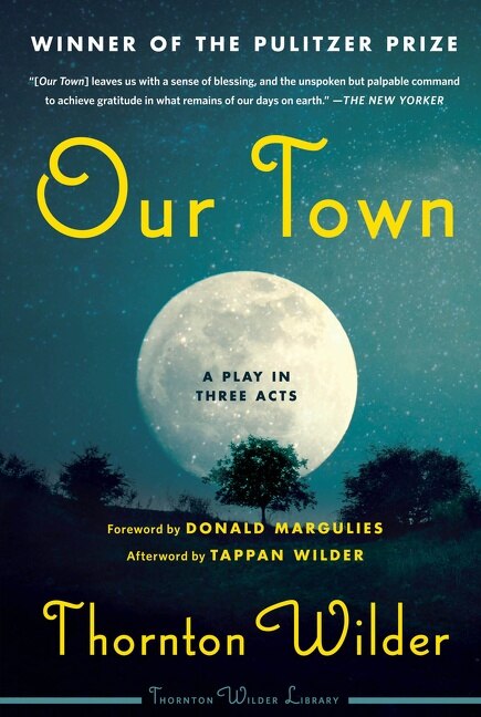 Our Town by Thornton Wilder, Paperback | Indigo Chapters