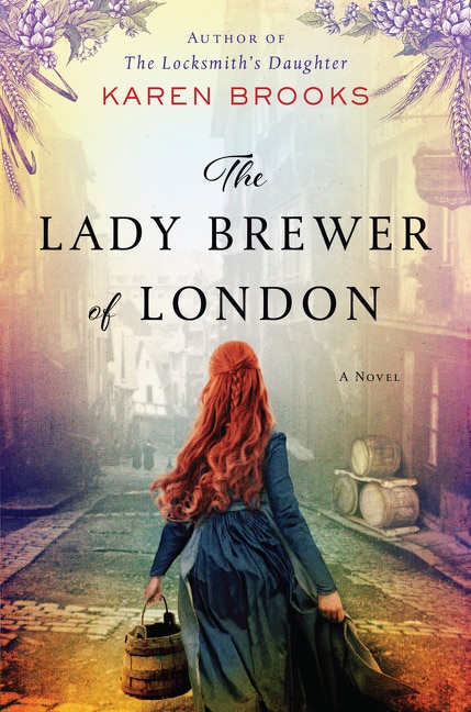 The Lady Brewer of London by Karen Brooks, Paperback | Indigo Chapters