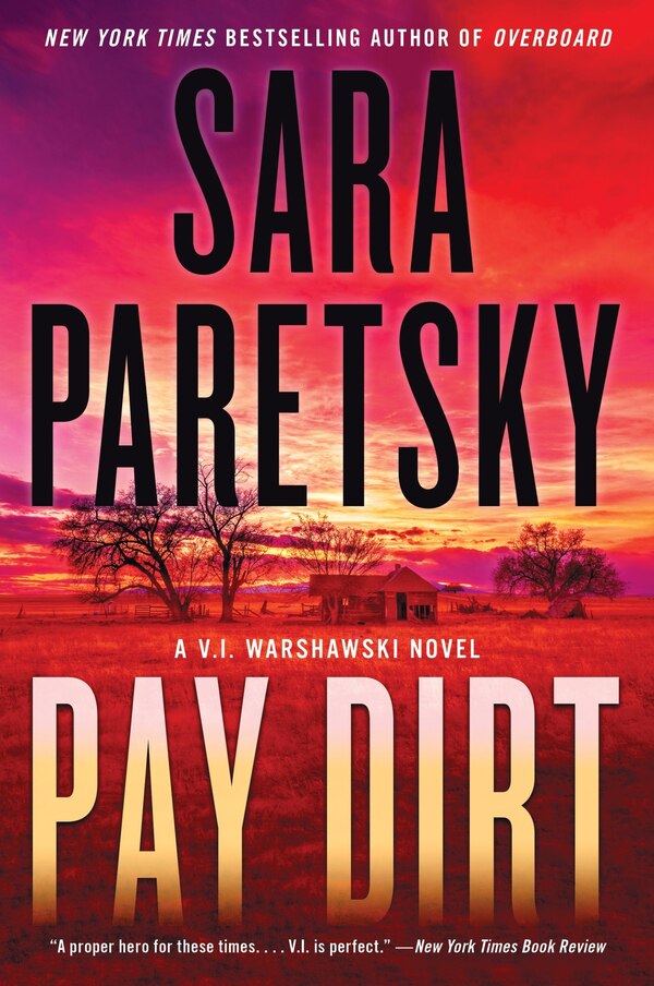 Pay Dirt by Sara Paretsky, Paperback | Indigo Chapters