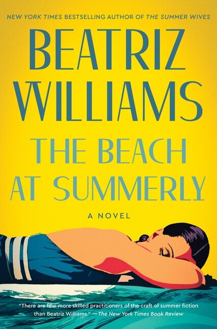 The Beach at Summerly by Beatriz Williams, Hardcover | Indigo Chapters