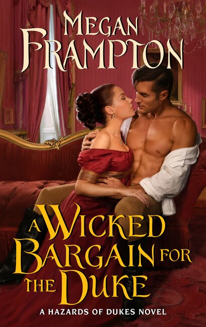 A Wicked Bargain for the Duke by Megan Frampton, Mass Market Paperback | Indigo Chapters