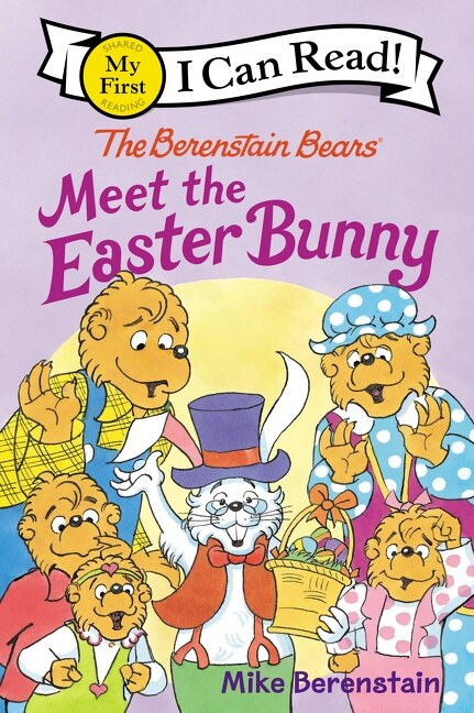 The Berenstain Bears Meet the Easter Bunny by Mike Berenstain, Hardcover | Indigo Chapters