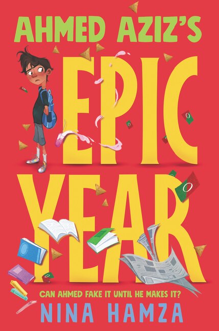 Ahmed Aziz’s Epic Year by Nina Hamza, Hardcover | Indigo Chapters