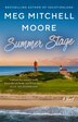 Summer Stage by Meg Mitchell Moore, Paperback | Indigo Chapters