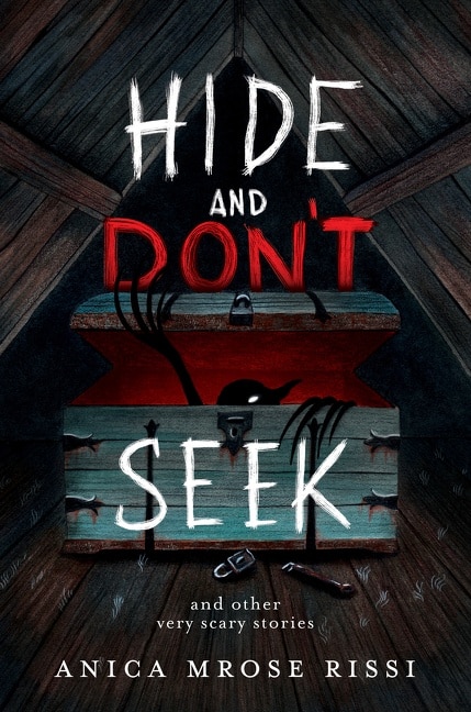 Hide And Don't Seek by Anica Mrose Rissi, Paperback | Indigo Chapters