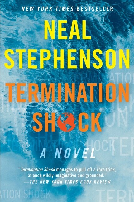 Termination Shock by Neal Stephenson, Paperback | Indigo Chapters