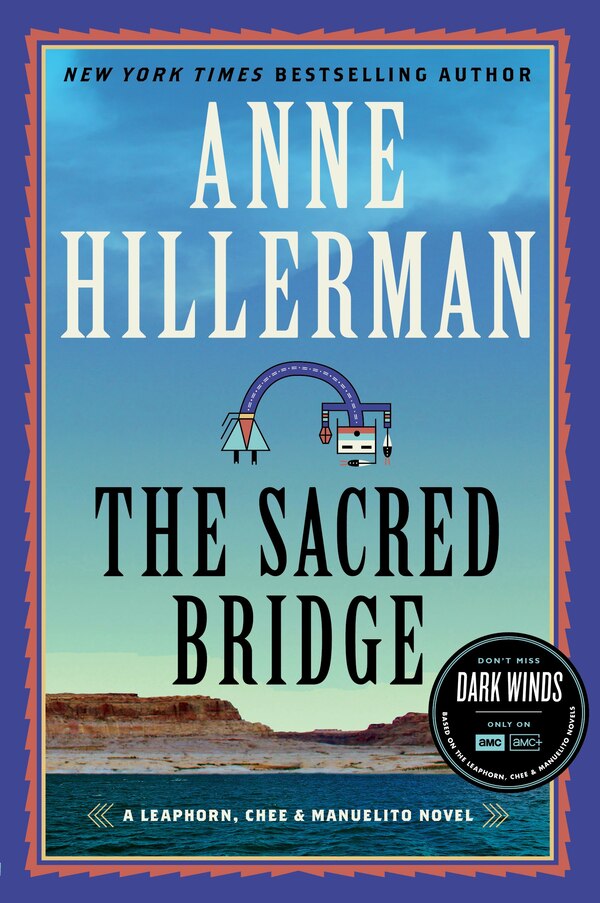 The Sacred Bridge by Anne Hillerman, Paperback | Indigo Chapters