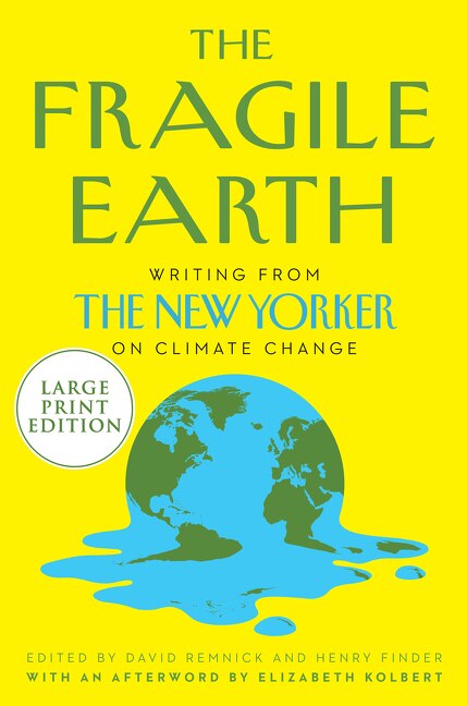 The Fragile Earth by David Remnick, Paperback | Indigo Chapters