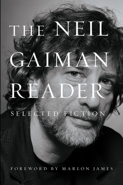 The Neil Gaiman Reader, Paperback | Indigo Chapters