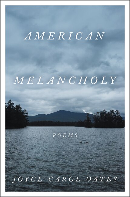 American Melancholy by JOYCE CAROL OATES, Paperback | Indigo Chapters