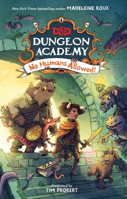 Dungeons & Dragons: Dungeon Academy: No Humans Allowed by Madeleine Roux, Hardcover | Indigo Chapters