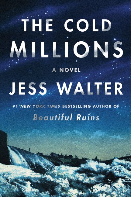 The Cold Millions by Jess Walter, Paperback | Indigo Chapters