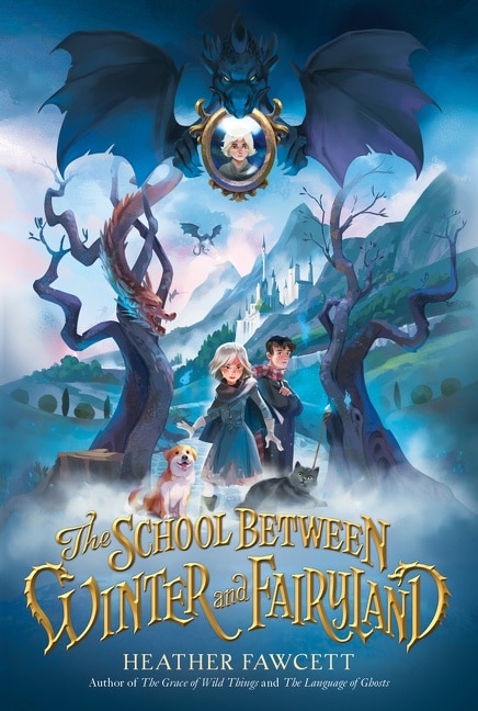 The School Between Winter and Fairyland by Heather Fawcett, Paperback | Indigo Chapters