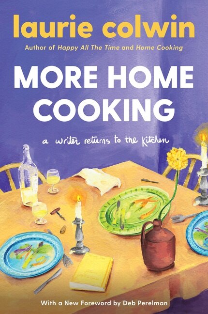 More Home Cooking by Laurie Colwin, Paperback | Indigo Chapters