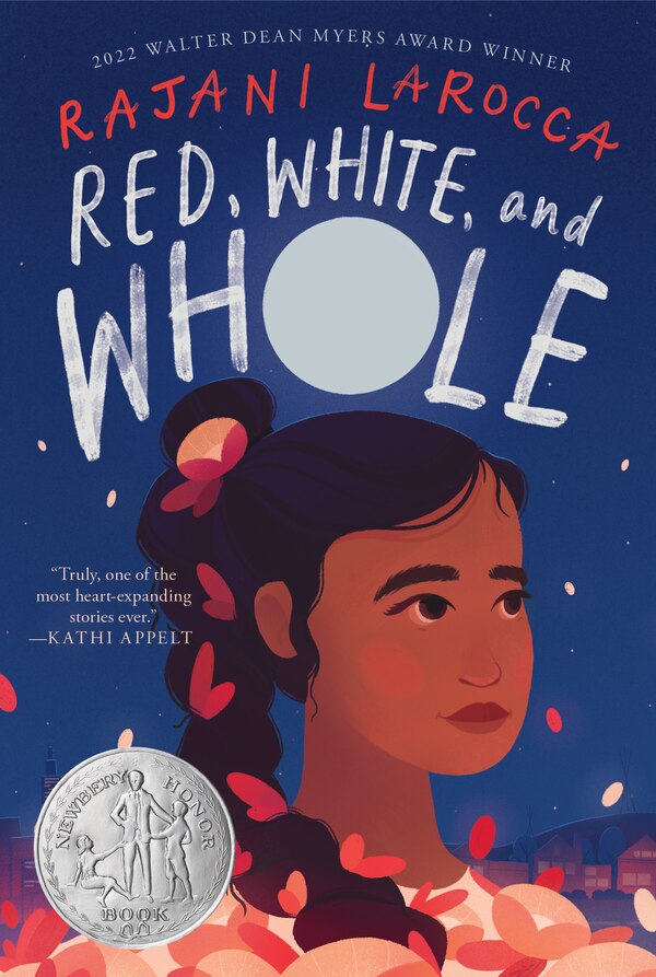 Red White and Whole by Rajani LaRocca, Paperback | Indigo Chapters