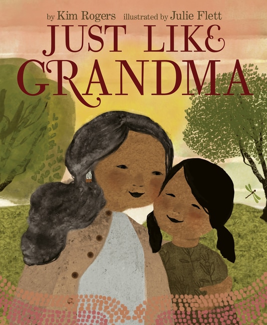 Just Like Grandma by Kim Rogers, Hardcover | Indigo Chapters