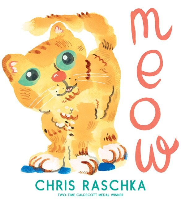 Meow by Chris Raschka, Hardcover | Indigo Chapters