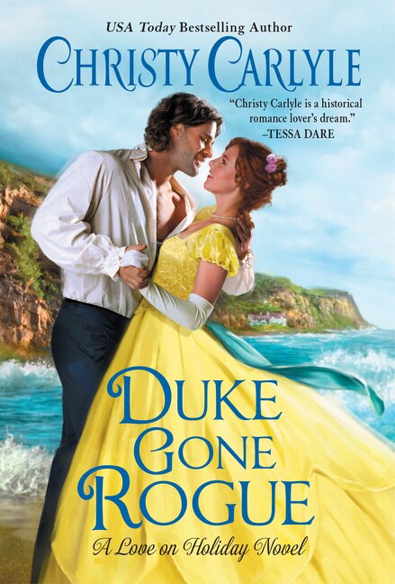 Duke Gone Rogue by Christy Carlyle, Mass Market Paperback | Indigo Chapters