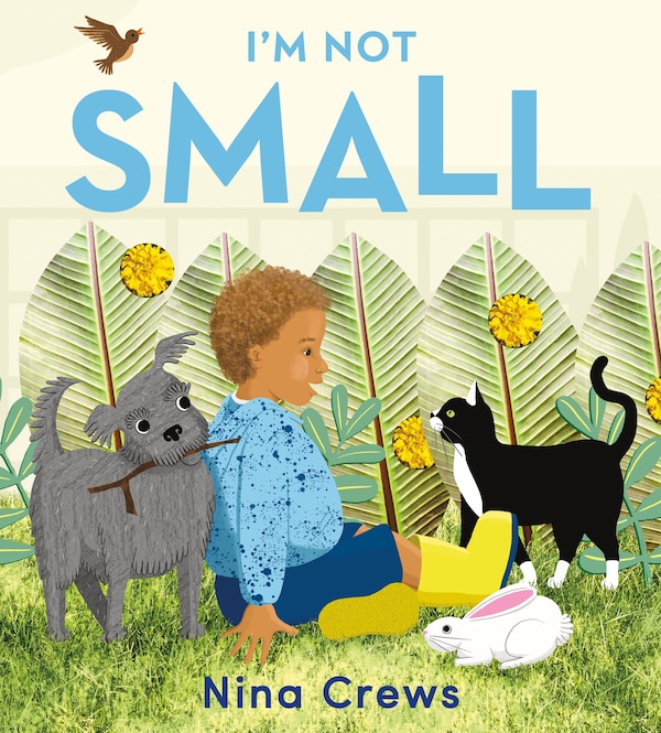 I'm Not Small, Board Book by Nina Crews | Indigo Chapters