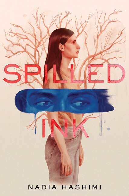 Spilled Ink by Nadia Hashimi, Hardcover | Indigo Chapters