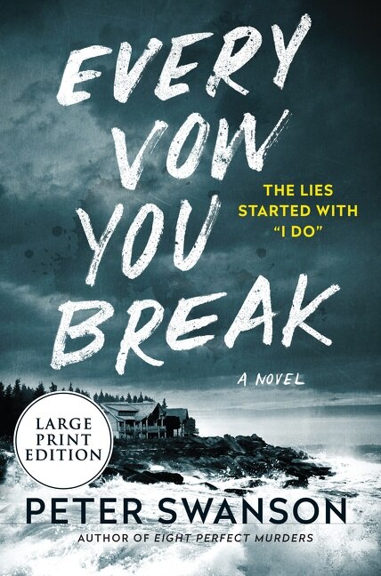 Every Vow You Break by Peter Swanson, Paperback | Indigo Chapters