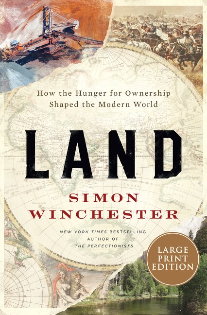 Land by Simon Winchester, Paperback | Indigo Chapters