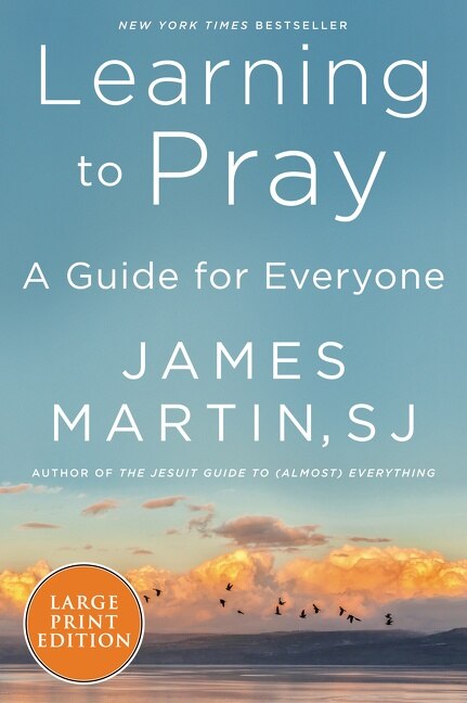 Learning To Pray by James Martin, Paperback | Indigo Chapters