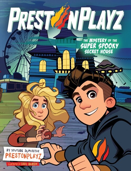 Prestonplayz: The Mystery Of The Super Spooky Secret House by PrestonPlayz PrestonPlayz, Hardcover | Indigo Chapters