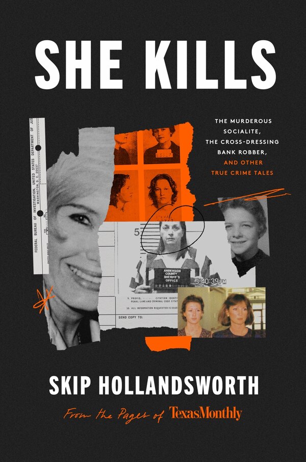 She Kills by Skip Hollandsworth, Hardcover | Indigo Chapters