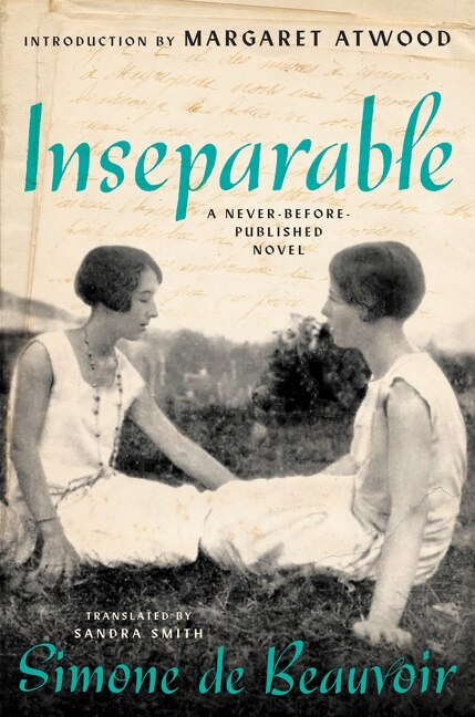 Inseparable by Simone De Beauvoir, Hardcover | Indigo Chapters