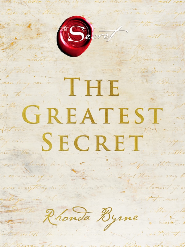 The Greatest Secret by Rhonda Byrne, Hardcover | Indigo Chapters