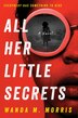 All Her Little Secrets by Wanda M. Morris, Paperback | Indigo Chapters