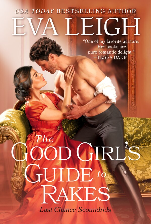 The Good Girl's Guide to Rakes by Eva Leigh, Mass Market Paperback | Indigo Chapters