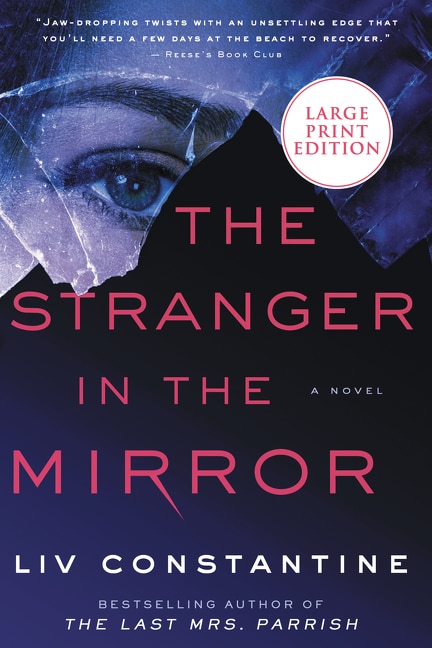 Stranger In The Mirror by Liv Constantine, Paperback | Indigo Chapters