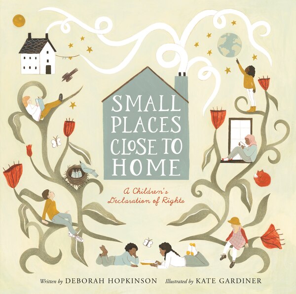 Small Places Close to Home by Deborah Hopkinson, Hardcover | Indigo Chapters