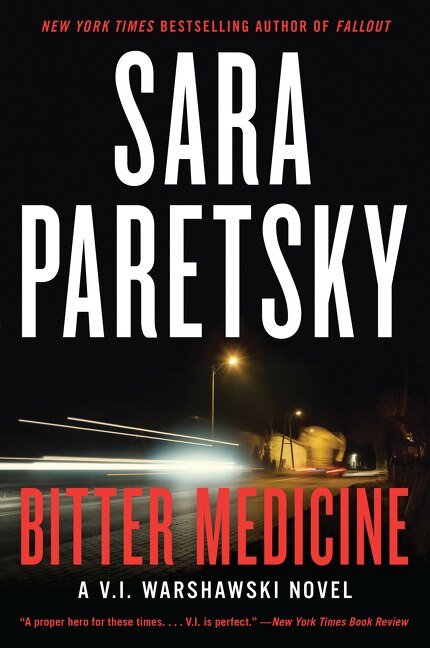 Bitter Medicine by Sara Paretsky, Paperback | Indigo Chapters