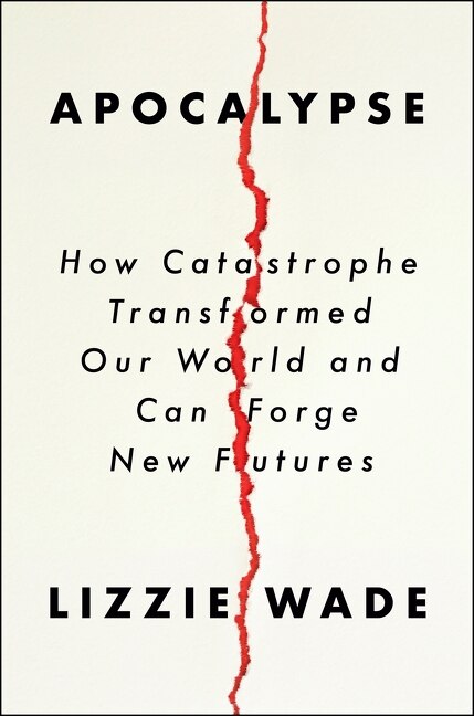 Apocalypse by Lizzie Wade, Hardcover | Indigo Chapters