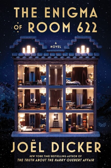 The Enigma of Room 622 by Joël Dicker, Hardcover | Indigo Chapters