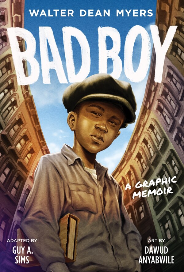 Bad Boy: A Graphic Memoir by Walter Dean Myers, Hardcover | Indigo Chapters