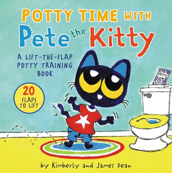 Potty Time With Pete The Kitty by James Dean, Board Book | Indigo Chapters