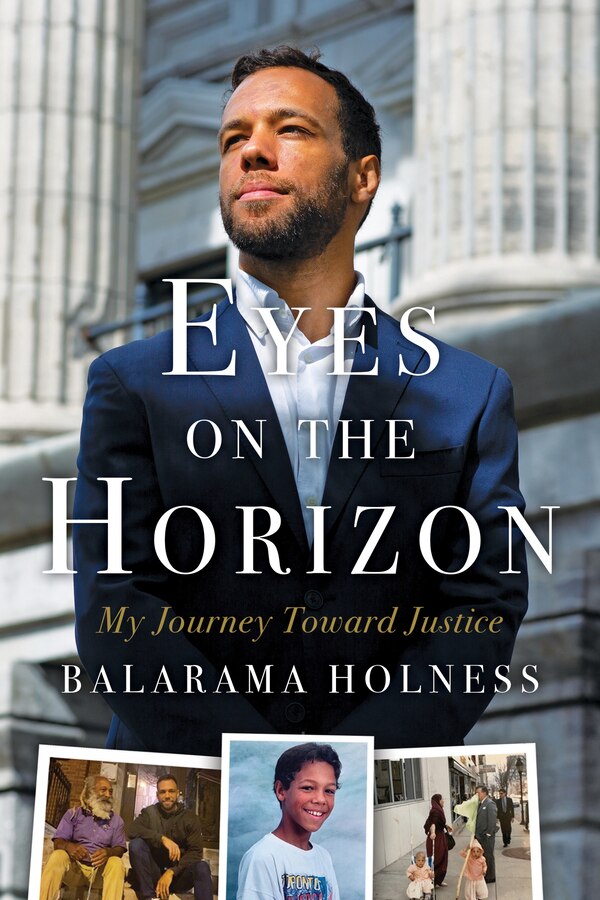 Eyes on the Horizon by Balarama Holness, Hardcover | Indigo Chapters