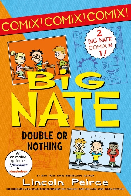 Big Nate: Double Or Nothing by Lincoln Peirce, Paperback | Indigo Chapters