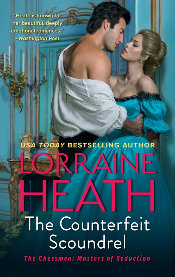 The Counterfeit Scoundrel by Lorraine Heath, Mass Market Paperback | Indigo Chapters